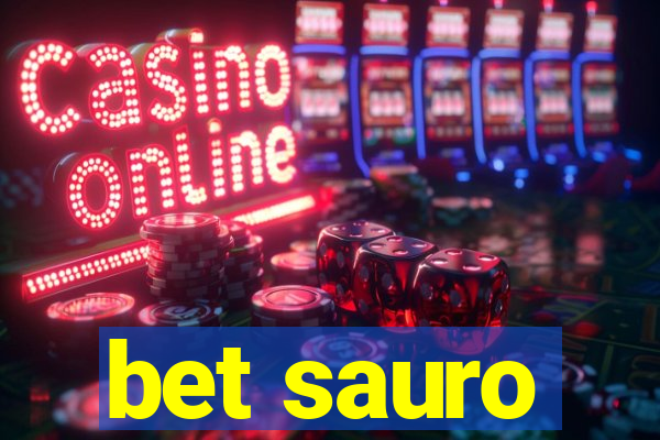 bet sauro